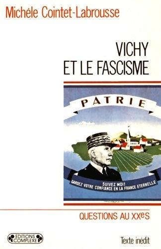 Livrenpoche : Vichy et le fascisme - Michèle Cointet-Labrousse - Livre