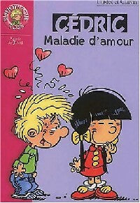 Livrenpoche : Cédric Tome VII : Maladie d'amour - Laudec, Raoul Cauvin - Livre