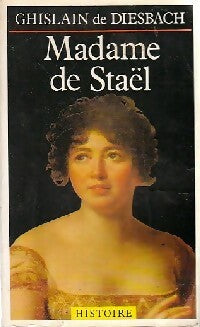 Madame de Staël - Ghislain De Diesbach - Livre