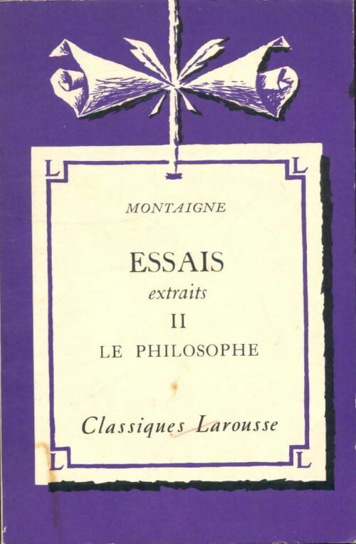Livrenpoche : Les essais (extraits) Tome II - Michel De Montaigne - Livre