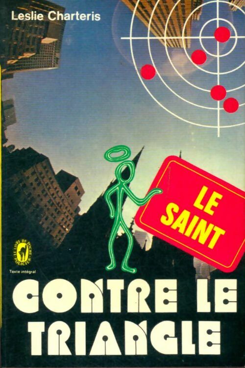 Livrenpoche : Le Saint contre le triangle - Leslie Charteris - Livre