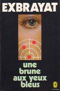 Livrenpoche : Une brune aux yeux bleus - Charles Exbrayat - Livre