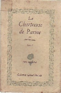 La chartreuse de Parme Tome I - Stendhal -  Gründ illustrée - Livre