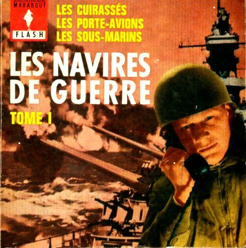 Livrenpoche : Les navires de guerre Tome I - Henri Anrys - Livre