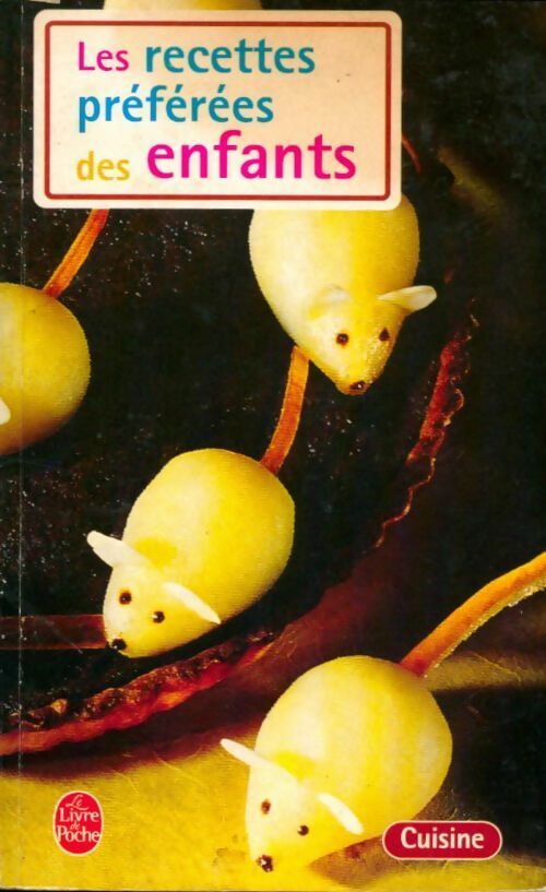 Livrenpoche : Les recettes préférées des enfants - Inconnu - Livre
