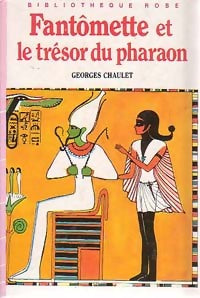 Livrenpoche : Fantômette et le trésor du pharaon - Georges Chaulet - Livre