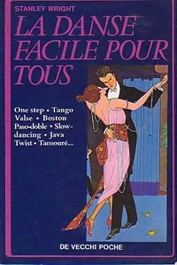 Livrenpoche : La danse facile pour tous - Stanley Wright - Livre