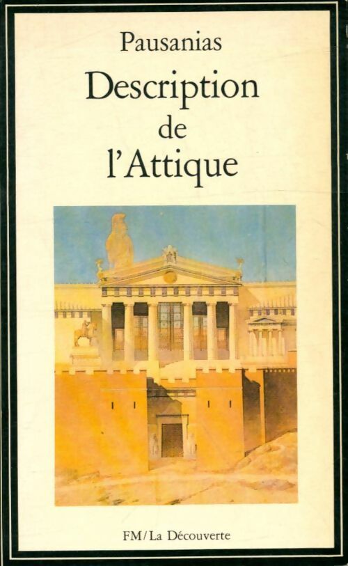 Description de l'Attique - Pausanias - Livre