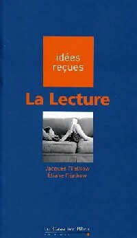 Livrenpoche : La lecture - Jacques Fijalkow, Eliane Fijalkow - Livre
