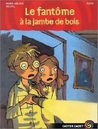 Livrenpoche : Le fantôme à la jambe de bois - Marie-Hélène Delval - Livre