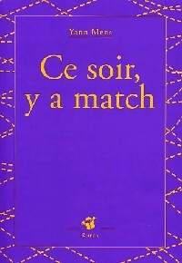 Livrenpoche : Ce soir y'a match - Yann Mens - Livre