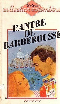 Livrenpoche : L'antre de Barberousse - Josepha Land - Livre