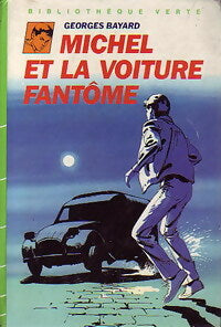 Livrenpoche : Michel et la voiture fantôme - Georges Bayard - Livre
