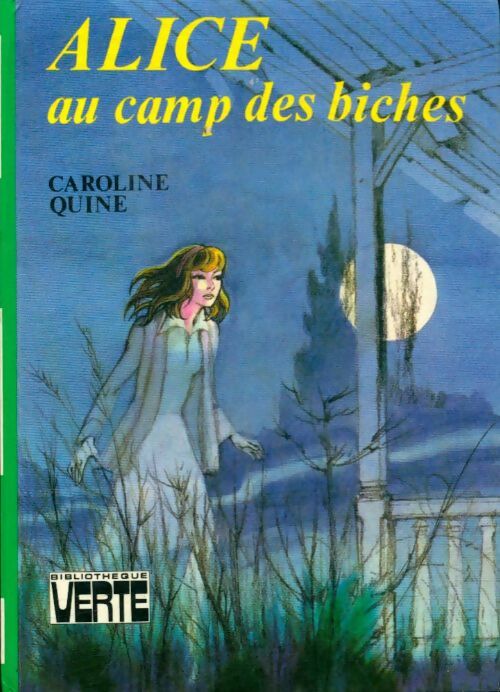 Livrenpoche : Alice au camp des biches - Caroline Quine - Livre