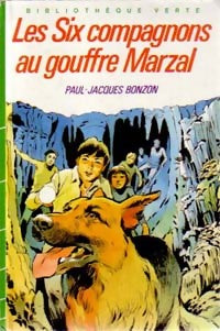 Livrenpoche : Les six compagnons au gouffre Marzal - Paul-Jacques Bonzon - Livre