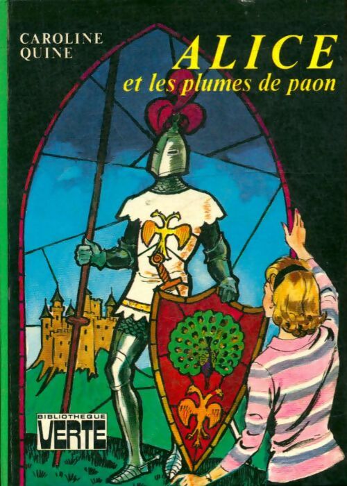 Livrenpoche : Alice et les plumes de paon - Caroline Quine - Livre
