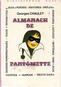 Livrenpoche : Almanach de Fantômette - Georges Chaulet - Livre