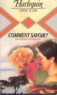 Livrenpoche : Comment savoir ? - Georgette Livingston - Livre