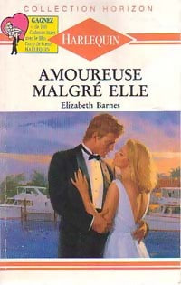 Livrenpoche : Amoureuse malgré elle - Elizabeth Barnes - Livre