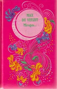 Livrenpoche : Mirages... - Max Du Veuzit - Livre
