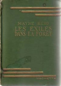 Livrenpoche : Les exilés dans la forêt - Thomas Mayne Reid - Livre