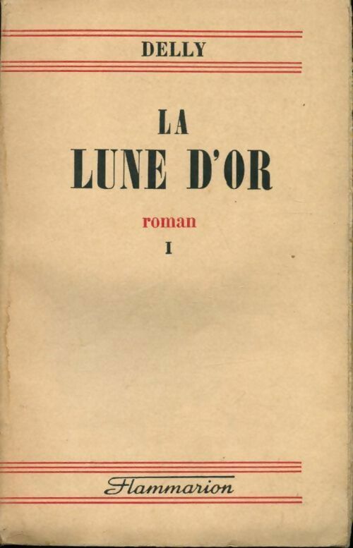 La lune d'or Tome I - Delly - Livre