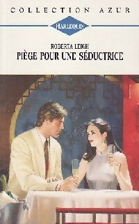 Livrenpoche : Piège pour une séductrice - Roberta Leigh - Livre