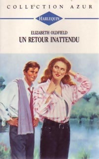 Livrenpoche : Un retour inattendu - Elizabeth Oldfield - Livre
