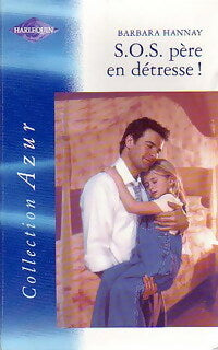 Livrenpoche : S.O.S. père en détresse ! - Barbara Hannay - Livre