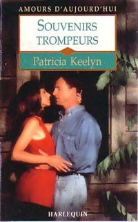 Livrenpoche : Souvenirs trompeurs - Patricia Keelyn - Livre