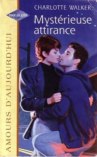 Livrenpoche : Mystérieuse attirance - Charlotte Walker - Livre