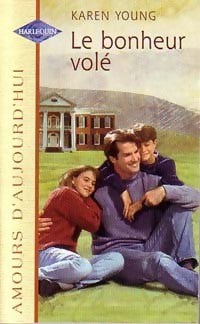 Livrenpoche : Le bonheur volé - Karen Young - Livre
