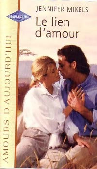 Livrenpoche : Le lien d'amour - Jennifer Mikels - Livre