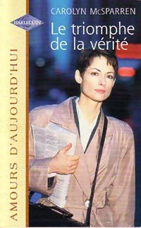 Livrenpoche : Le triomphe de la vérité - Carolyn McSparren - Livre