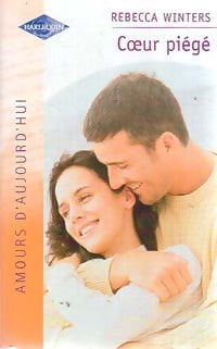 Livrenpoche : Coeur piégé - Rebecca Winters - Livre