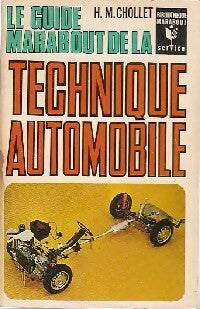 Le guide Marabout de la technique automobile - H.-M. Chollet - Livre