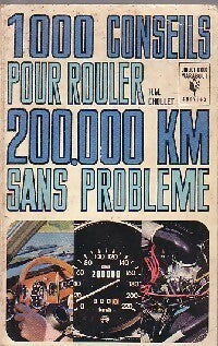 Livrenpoche : 1000 conseils pour rouler 200 000 km sans problème - H.-M. Chollet - Livre