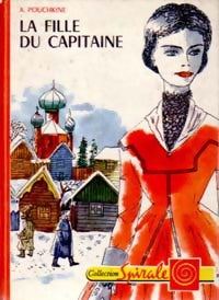 La fille du capitaine - Alexandre Pouchkine -  Spirale - Livre