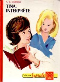 Livrenpoche : Tina, interprète - A.B. Carroll - Livre