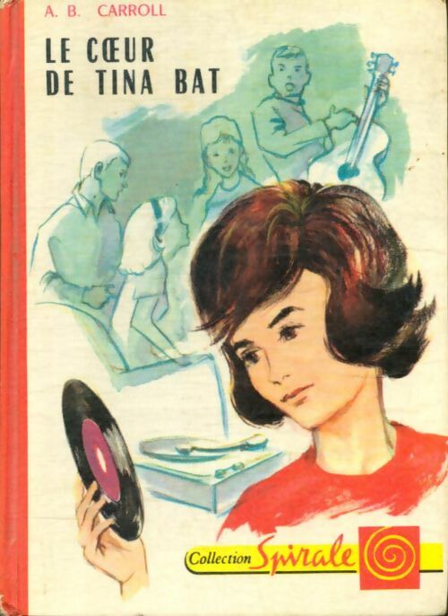 Livrenpoche : Le coeur de Tina bat - A.B. Carroll - Livre