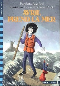 Livrenpoche : Avril prend la mer - Henrietta Branford - Livre