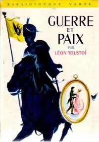 Livrenpoche : La guerre et la paix Tome II - Comte Léon L. Tolstoï - Livre