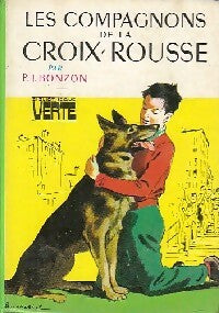 Les compagnons de la Croix-Rousse - Paul-Jacques Bonzon - Livre