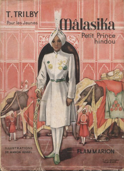 Livrenpoche : Mâlasika, petit prince Hindou - T. Trilby - Livre
