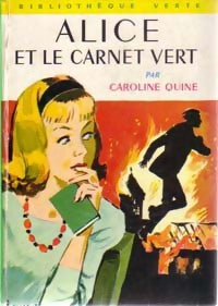 Livrenpoche : Alice et le carnet vert - Caroline Quine - Livre