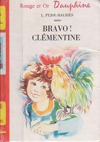 Livrenpoche : Bravo ! Clémentine - L. Pujol-Maurès - Livre