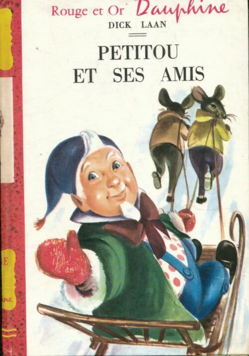 Livrenpoche : Petitou et ses amis - Dick Laan - Livre