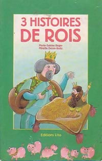 Livrenpoche : 3 histoires de rois - Marie-Sabine Roger - Livre