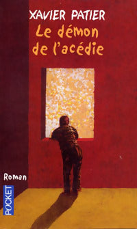 Livrenpoche : Le démon de l'acédie - Xavier Patier - Livre