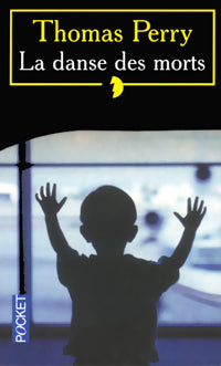 Livrenpoche : La danse des morts - Thomas Perry - Livre